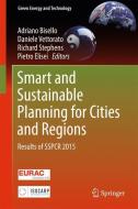 Smart and Sustainable Planning for Cities and Regions edito da Springer International Publishing