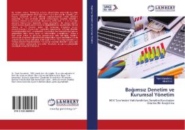 Bagimsiz Denetim ve Kurumsal Yönetim di Yasin Karadeniz, Mikail Erol edito da LAP Lambert Academic Publishing