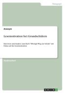 Lesemotivation bei Grundschülern di Anonym edito da GRIN Verlag