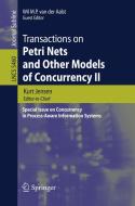 Transactions on Petri Nets and Other Models of Concurrency II edito da Springer-Verlag GmbH