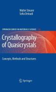 Crystallography of Quasicrystals di Walter Steurer, Sofia Deloudi edito da Springer-Verlag GmbH