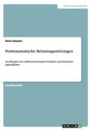 Posttraumatische Belastungsst Rungen di Gero Kassen edito da Grin Publishing