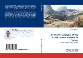 Economic Analysis of the Rural Labour Markets in Sudan di Osman Babikir edito da LAP Lambert Acad. Publ.