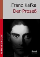 Der Prozeß. Großdruck di Franz Kafka edito da Severus
