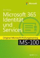 Microsoft 365 Identität und Services di Orin Thomas edito da Dpunkt.Verlag GmbH