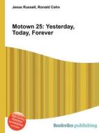Motown 25 di Jesse Russell, Ronald Cohn edito da Book On Demand Ltd.