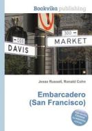 Embarcadero (san Francisco) edito da Book On Demand Ltd.