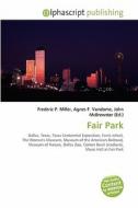 Fair Park edito da Alphascript Publishing