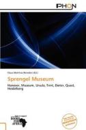 Sprengel Museum edito da Phon