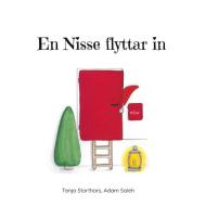 En Nisse flyttar in di Tanja Storthors, Adam Saleh edito da Books on Demand
