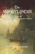 The Moneylender di Sebastian Gerard edito da Bookbaby