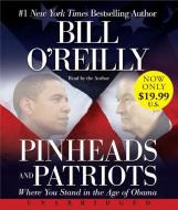 Pinheads and Patriots Low Price CD: Where You Stand in the Age of Obama edito da HarperAudio