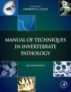 Manual of Techniques in Invertebrate Pathology edito da Elsevier Science Publishing Co Inc