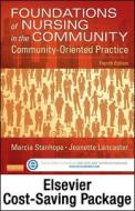 Community/Public Health Nursing Online for Stanhope and Lancaster: Foundations of Nursing in the Community (Access Code, and Textbook Package) di Marcia Stanhope, Jeanette Lancaster edito da Mosby