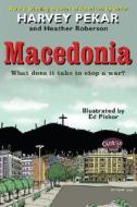 Macedonia di Harvey Pekar, Heather Roberson edito da Random House Usa Inc