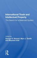 International Trade And Intellectual Property edito da Taylor & Francis Ltd