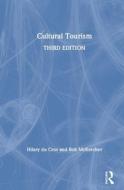 Cultural Tourism di Hilary du Cros, Bob McKercher edito da Taylor & Francis Ltd