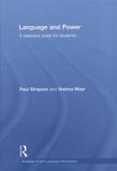Language And Power di Paul Simpson, Andrea Mayr edito da Taylor & Francis Ltd