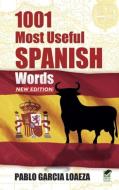 1001 Most Useful Spanish Words di Pablo Garcia Loaeza edito da DOVER PUBN INC