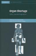 Organ Shortage edito da Cambridge University Press