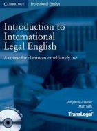 Introduction To International Legal English Student's Book With Audio Cds (2) di Amy Krois-Lindner, Matt Firth, TransLegal edito da Cambridge University Press