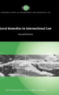 Local Remedies in International Law di Chittharanjan Felix Amerasinghe edito da Cambridge University Press