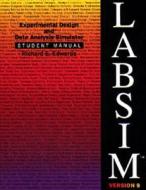 Labsim: Experimental Design and Data Analysis Simulator, Version 9 di Richard E. Edwards edito da Wadsworth Publishing