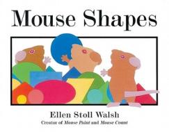 Mouse Shapes di Ellen Stoll Walsh edito da Houghton Mifflin Harcourt (HMH)