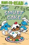 Smurf Cake di Peyo edito da Turtleback Books
