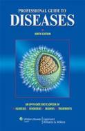 Professional Guide To Diseases edito da Lippincott Williams And Wilkins