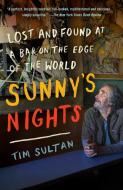 Sunny's Nights di Tim Sultan edito da Random House USA Inc