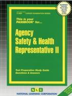 Agency Safety & Health Representative II: Passbooks Study Guide di National Learning Corporation edito da PASSBOOKS