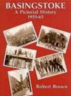 Basingstoke: A Pictorial History di Robert Brown edito da The History Press Ltd