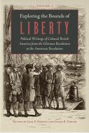 Exploring the Bounds of Liberty (3 vols) di Jack P Greene, Craig Yirush edito da Liberty Fund Inc