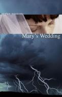 Mary's Wedding (Second Edition) di Stephen Massicotte edito da Playwrights Canada Press