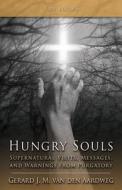 Hungry Souls di Gerard J. M. van den Aardweg edito da TAN Books