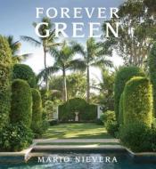 Forever Green di Mario Nievera edito da Pointed Leaf Press