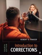 Introduction to Corrections di Robert D. Hanser edito da SAGE PUBN