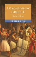 A Concise History of Greece di Richard Clogg edito da CAMBRIDGE