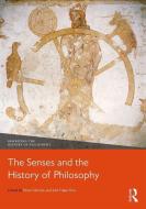 The Senses and the History of Philosophy edito da Taylor & Francis Ltd