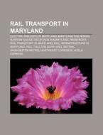 Rail Transport In Maryland: Mount Clare di Books Llc edito da Books LLC, Wiki Series
