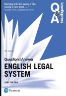 Law Express Question and Answer: English Legal System di Gary Wilson edito da Pearson Education Limited