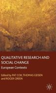 Qualitative Research and Social Change edito da Palgrave Macmillan UK