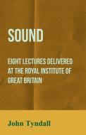 Sound di John Tyndall edito da Wylie Press