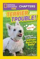 National Geographic Kids Chapters: Terrier Trouble! di Candice Ransom edito da National Geographic Kids