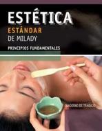 Spanish Translated Workbook For Milady\'s Standard Esthetics: Fundamentals di Joel Gerson edito da Cengage Learning, Inc