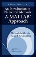 An Introduction To Numerical Methods di Abdelwahab Kharab, Ronald B. Guenther edito da Taylor & Francis Ltd
