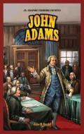 John Adams di Jane H. Gould edito da PowerKids Press