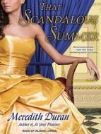 That Scandalous Summer di Meredith Duran edito da Tantor Audio