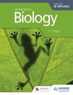 Biology for the IB Diploma di C. J. Clegg edito da Hodder Education Group